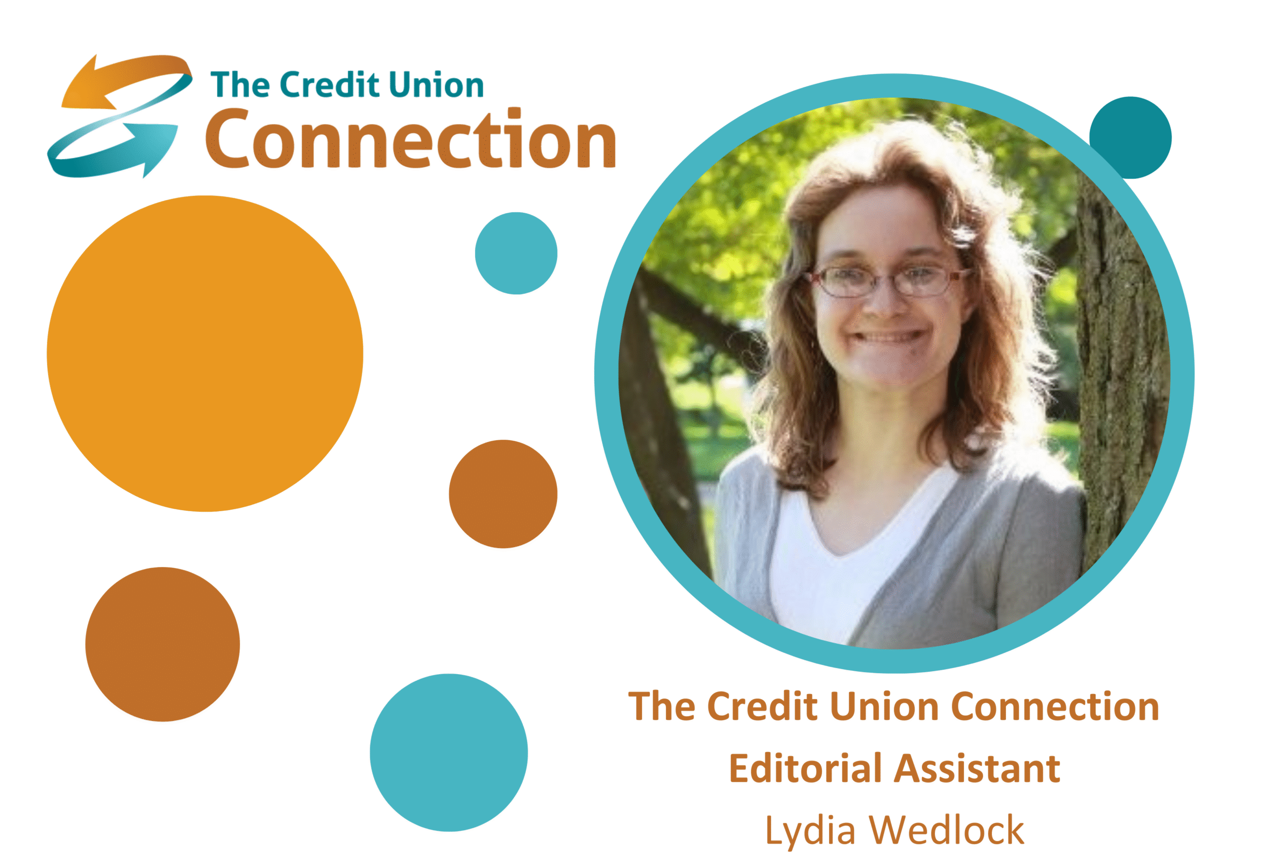 photo Lydia Wedlock, editorial assistant, The Credit Union Connection