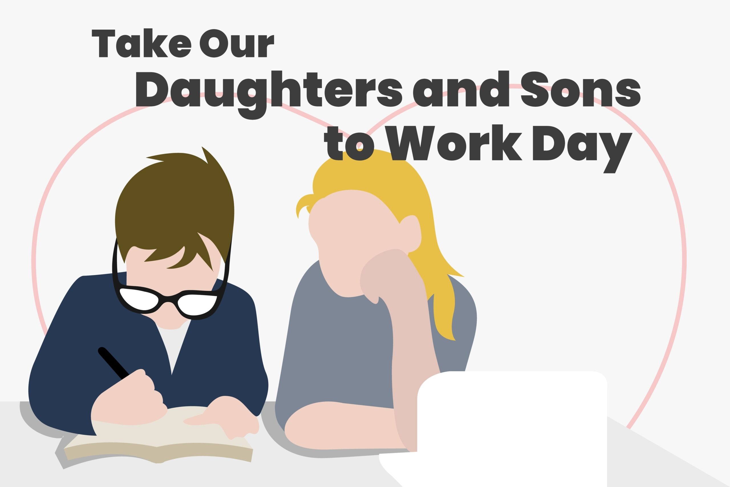 Illustration vector graphic of take our daughters and sons to work day. Good for poster