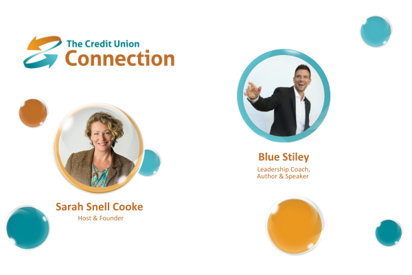 A clean, modern promotional graphic for The Credit Union Connection features two industry leaders on a bright white background accented with glossy teal and orange circular design elements that reflect the organization's brand colors. In the upper-left corner is The Credit Union Connection logo, featuring the recognizable orange and teal arrow icon alongside the organization name. Centered across the image are two circular professional headshots: Left Profile A professionally dressed woman smiles warmly at the camera within a circular portrait framed by a gold-orange ring. Below the portrait: Sarah Snell Cooke Host & Founder Right Profile A professionally dressed man appears inside a teal-bordered circular portrait, smiling while extending one hand forward in a welcoming gesture. Below the portrait: Blue Stiley Leadership Coach, Author & Speaker The composition uses generous white space, allowing the two featured speakers to stand out while maintaining a polished, contemporary appearance. Glossy teal and orange spheres of varying sizes are scattered around the layout, adding depth and visual interest without distracting from the subjects. The overall design conveys: Professional business interview Leadership and executive coaching Credit union industry insights Podcast or webinar promotion Educational content Speaker spotlight Thought leadership Clean corporate branding Modern, approachable design The graphic has a simple, elegant layout suitable for promoting podcast episodes, webinars, LinkedIn posts, newsletters, or executive interviews within the credit union industry.