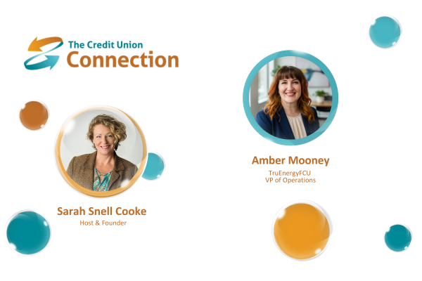 CUC Podcast Sarah Snell Cooke, Amber Mooney, True Energy Credit Union