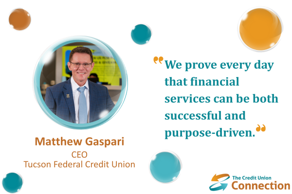 CUC ENL, Website & LinkedIn post Image 2026 (600 x 400 px)-20 Tucson Federal Credit Union CEO Matthew Gaspari on #ILoveMyCreditUnion Day 2026