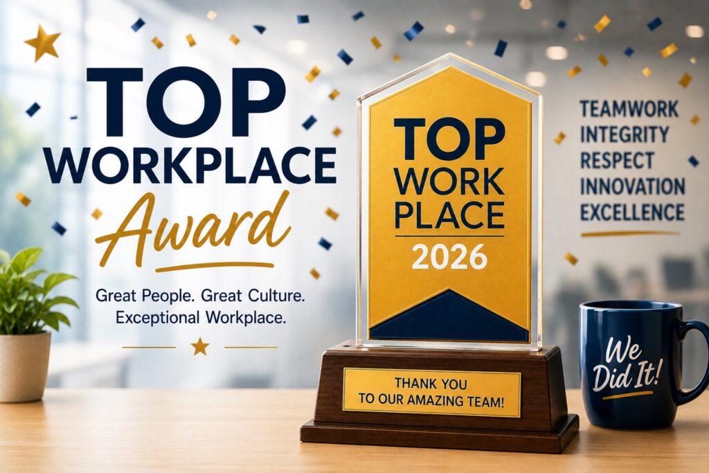 A polished, landscape-oriented corporate graphic celebrates a Top Workplace Award 2026 in a bright, modern office setting. The design uses a sophisticated navy blue and gold color palette to convey excellence, professionalism, and achievement. On the left side, large bold typography reads: TOP WORKPLACE Award Below the title is the message: Great People. Great Culture. Exceptional Workplace. At the center-right stands an elegant crystal-and-gold award mounted on a rich wooden base. The award prominently displays: TOP WORK PLACE 2026 The base features an engraved plaque that reads: THANK YOU TO OUR AMAZING TEAM! Blue and gold confetti floats throughout the scene, creating a celebratory atmosphere without overwhelming the clean design. In the softly blurred office background, a wall graphic highlights the organization's core values: Teamwork Integrity Respect Innovation Excellence A navy coffee mug on the desk bears the cheerful phrase: "We Did It!" A small green potted plant on the opposite side adds warmth and balance to the composition. The image conveys themes of: Top Workplace recognition Best Places to Work Employee appreciation Outstanding workplace culture Organizational excellence Team achievement Leadership Corporate recognition Employee engagement Workplace success Overall, the graphic has the appearance of a high-quality corporate award announcement suitable for use in newsletters, LinkedIn posts, websites, press releases, recruiting campaigns, or internal communications celebrating a 2026 Top Workplace Award.